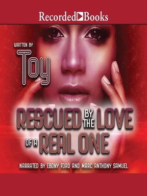 cover image of Rescued by the Love of a Real One